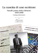 La nascita di uno scrittore: Vassalli prima della Chimera 1965-1989. E-book. Formato EPUB ebook