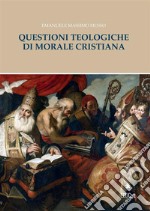 Questioni teologiche. E-book. Formato EPUB ebook