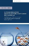 Le trasformazioni delle nuove organizzazioni del lavoro 4.0. E-book. Formato EPUB ebook di Leonardo Lorusso