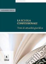 La scuola confessionale. E-book. Formato EPUB ebook