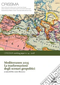 Mediterraneo 2035: La trasformazione degli scenari geopolitici. E-book. Formato EPUB ebook