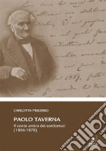 Paolo Taverna: Il conte amico dei sordomuti (1804-1877). E-book. Formato EPUB