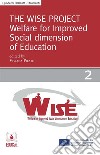 The Wise ProjectWelfare for improved Social dimension of Education. E-book. Formato PDF ebook