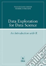 Data Exploration for Data Science. E-book. Formato PDF