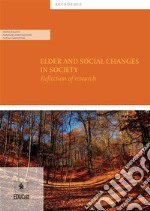 Elder and Social Changes in Society. E-book. Formato EPUB ebook