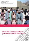 The Huthis: Adaptable Players in Yemen's Multiple Geographies. E-book. Formato EPUB ebook