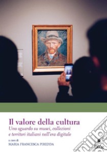 Il valore della cultura. E-book. Formato EPUB ebook di Maria Francesca Piredda