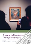 Il valore della cultura. E-book. Formato EPUB ebook di Maria Francesca Piredda