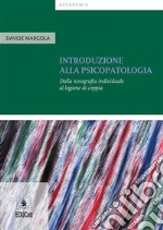 Introduzione alla psicopatologia. E-book. Formato PDF ebook