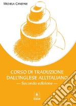 Corso di traduzione inglese italiano. E-book. Formato PDF ebook