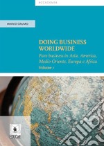 Doing business worldwide vol.1. E-book. Formato PDF ebook