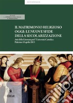 Il matrimonio religioso oggi. E-book. Formato PDF ebook