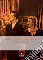 Uomini, donne e immaginariRadiografie del cinema italiano. E-book. Formato PDF