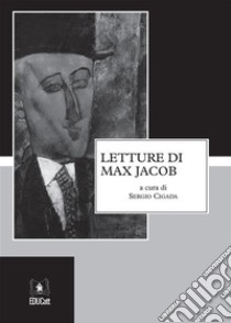 Letture di Max Jacob. E-book. Formato PDF ebook di AA.VV.