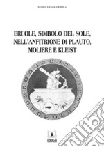 Ercole simbolo del sole. E-book. Formato PDF ebook