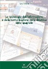 Le tecnologie dell’informazionee della comunicazionenella didattica dello spagnolo. E-book. Formato PDF ebook di Sara Ferrari