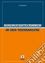 Ausdruckstechniken in der Textanalyse. E-book. Formato PDF