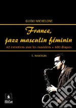 France, jazz masculin fémininMasculin. E-book. Formato PDF ebook