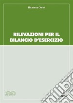 Rilevazioni per il bilancio d'esercizio. E-book. Formato PDF ebook