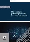 Metodi digitali per l’insegnamento classico e umanistico. E-book. Formato PDF ebook