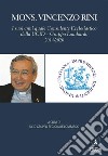 Mons. Vincenzo RiniI suoi anni quale Consulente Ecclesiastico della UCID – Gruppo Lombardo. 2014-2020. E-book. Formato PDF ebook