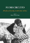 Fuori circuitoAltre forme di produzione del cinema italiano. E-book. Formato PDF ebook