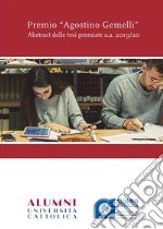 Premio “Agostino Gemelli”Abstract delle tesi premiate a.a. 2019/2020. E-book. Formato PDF ebook