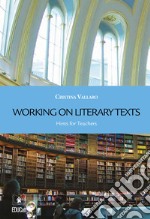 Working on Literary TextsHints for Teachers. E-book. Formato PDF ebook