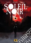 Soleil NoirFrench edition. E-book. Formato EPUB ebook di Letizia Cadonici