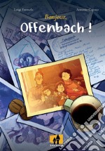 Bonjour OffenbachFrench edition. E-book. Formato EPUB