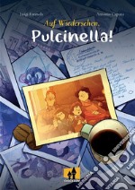 Auf Wiedersehen, Pulcinella!Italian version. E-book. Formato EPUB