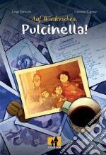 ¡Auf Wiedersehen, Pulcinella!Spanish Edition. E-book. Formato EPUB