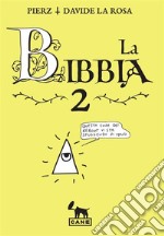 La Bibbia 2. E-book. Formato EPUB