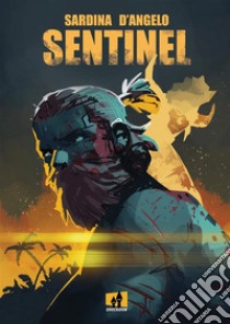 SentinelSpanish Edition. E-book. Formato EPUB ebook di Toni Sardina