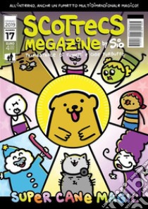 Scottecs Megazine 17Super Cane Magic. E-book. Formato EPUB ebook di Simone Albrigi