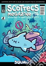 Scottecs Megazine 32Squali!!!. E-book. Formato EPUB ebook