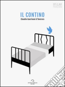 Il contino. E-book. Formato EPUB ebook di Claudio Guerinoni d’Averara