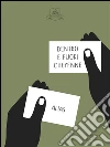 Dentro e fuori Cheyenne. E-book. Formato EPUB ebook di Alias