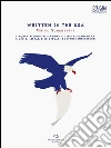 Written In The USA: Cinquantacinque recensioni di libri nordamericani a uso di librai, bibliotecari e lettori impenitenti. E-book. Formato EPUB ebook di Marco Sommariva