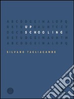 Up schooling. E-book. Formato Mobipocket