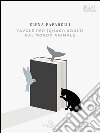 Favole per (quasi) adulti dal mondo animale. E-book. Formato EPUB ebook