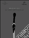 Il fuoco sotto la pelle. E-book. Formato Mobipocket ebook di Marcello Pezzi