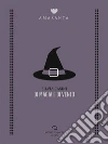 Di magia e di vento. E-book. Formato Mobipocket ebook di Silvia Casini