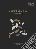 L&apos;odore del riso (Audio-eBook). E-book. Formato EPUB ebook