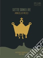 Sette sono i re (Audio-eBook). E-book. Formato EPUB ebook