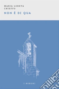 Non è di Qua. E-book. Formato EPUB ebook
