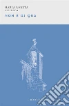 Non è di Qua. E-book. Formato EPUB ebook