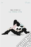 La Terza Vita. E-book. Formato Mobipocket ebook di Max O'Rover