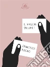 Il Viaggio Volume I. E-book. Formato EPUB ebook