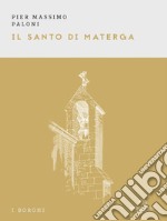 Il Santo di Materga. E-book. Formato Mobipocket ebook